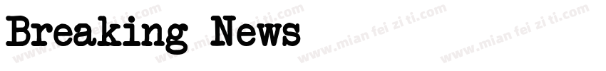 Breaking News字体转换